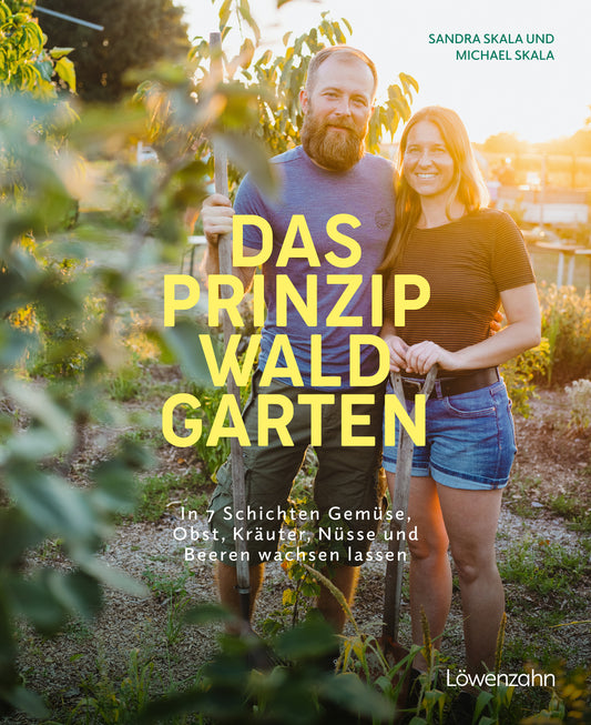Das Prinzip Waldgarten - Sandra und Michael Skala - Sachbuch Permakultur